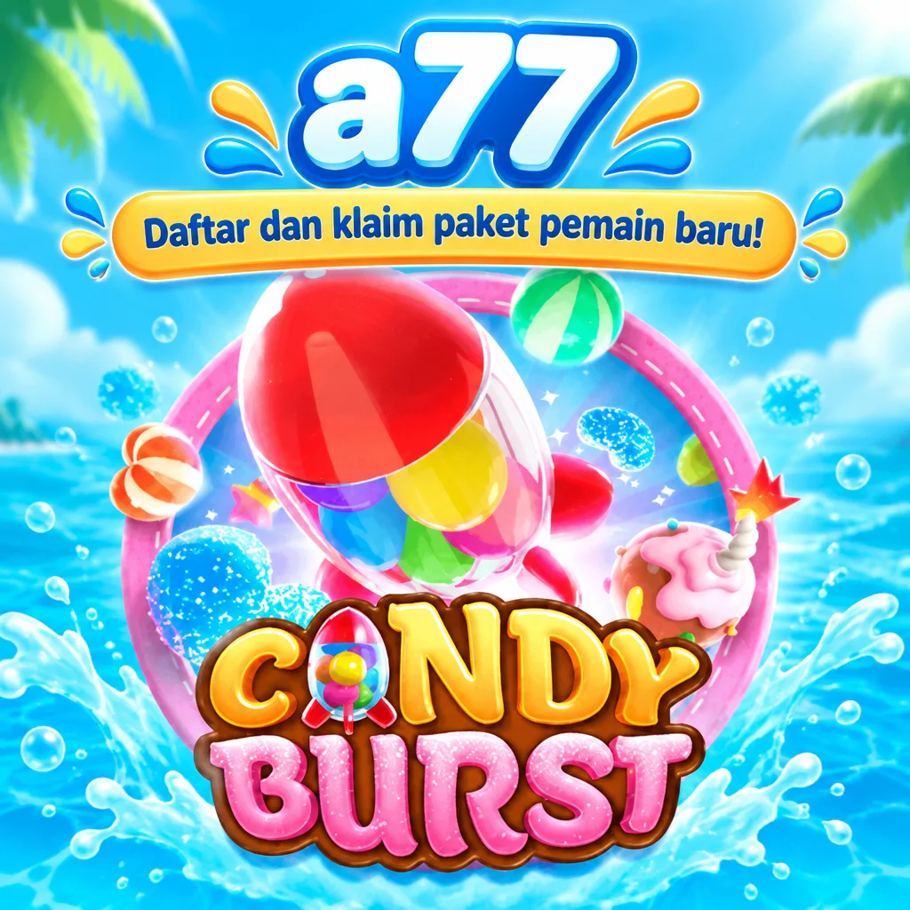a77 · Candy Burst
